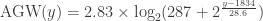\mathop{\mathrm{AGW}}(y) = 2.83 \times \log_2 (287 + 2^{\frac{y-1834}{28.6}}) 