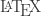 \text{\LaTeX}