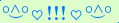 \scriptstyle\rule[2.25ex]{0.01pt}{0.01pt}\,\boldsymbol{\overset{\scriptstyle\circ\wedge\circ}{\smile}\,\heartsuit\,{\displaystyle\text{\bfseries!!!}}\,\heartsuit\,\overset{\scriptstyle\circ\wedge\circ}{\smile}}\ \rule[-0.25ex]{0.01pt}{0.01pt}