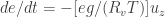 de/dt = -[eg/(R_vT)]u_z