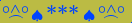 \scriptstyle\rule[2.25ex]{0.01pt}{0.01pt}\,\boldsymbol{\overset{\scriptstyle\circ\wedge\circ}{\frown}\,\spadesuit\,{\displaystyle\text{\bfseries***}}\,\spadesuit\,\overset{\scriptstyle\circ\wedge\circ}{\frown}}\ \rule[-0.25ex]{0.01pt}{0.01pt}