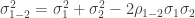 \sigma_{1-2}^2 = \sigma_1^2 + \sigma_2^2 - 2 \rho_{1-2}\sigma_1 \sigma_2
