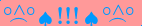 \scriptstyle\rule[2.25ex]{0.01pt}{0.01pt}\,\boldsymbol{\overset{\scriptstyle\circ\wedge\circ}{\frown}\,\spadesuit\,{\displaystyle\text{\bfseries!!!}}\,\spadesuit\,\overset{\scriptstyle\circ\wedge\circ}{\frown}}\ \rule[-0.25ex]{0.01pt}{0.01pt}