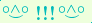 \scriptstyle\rule[2.25ex]{0.01pt}{0.01pt}\,\boldsymbol{\overset{\scriptstyle\circ\wedge\circ}{\smile}\ {\displaystyle\text{\bfseries!!!}}\,\overset{\scriptstyle\circ\wedge\circ}{\smile}}\ \rule[-0.25ex]{0.01pt}{0.01pt}